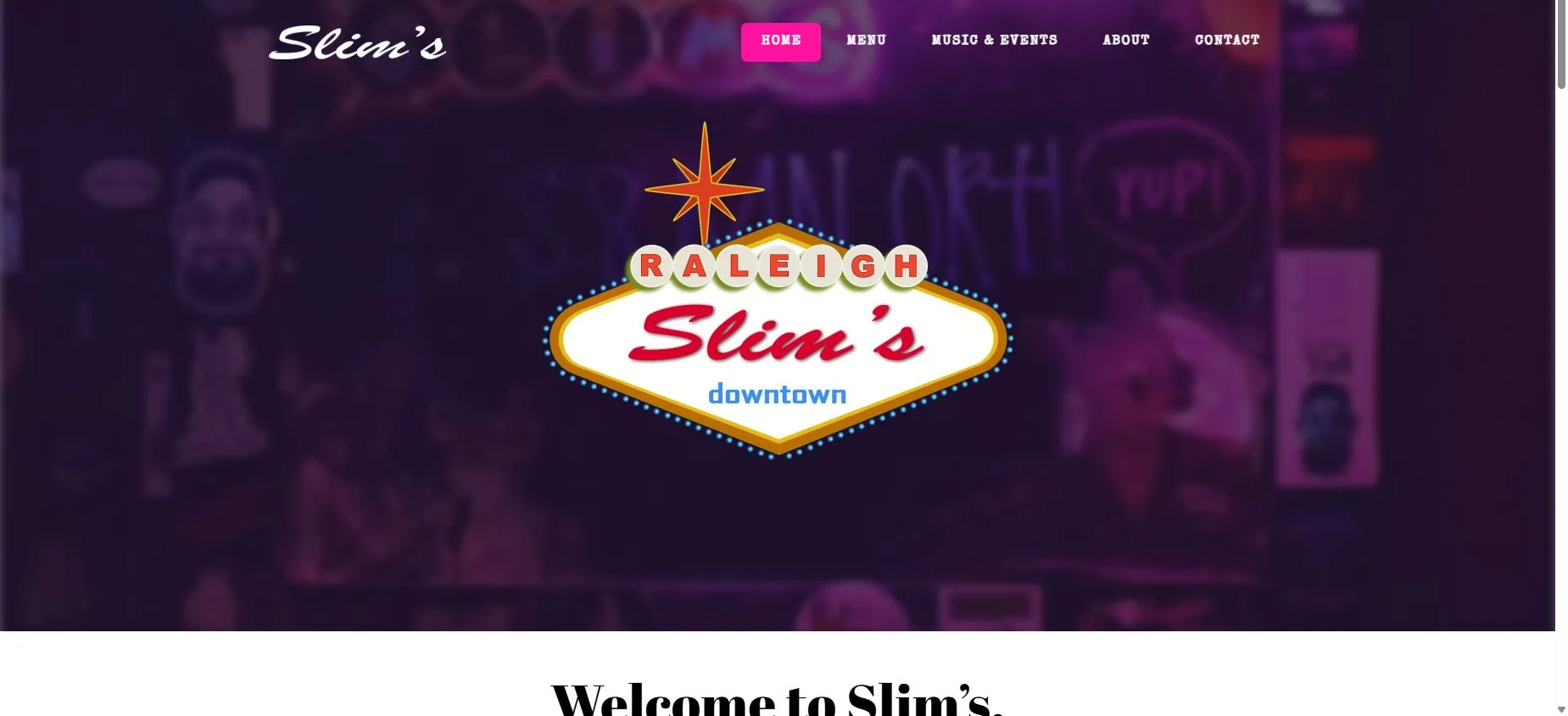 The redesigned Slim’s homepage, featuring the bar’s sign against a photograph of its walls and a clear menu including Music & Events.
